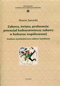 Zabawa, św... - Marcin Jaworski -  books from Poland