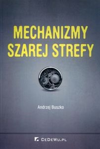 Picture of Mechanizmy szarej strefy