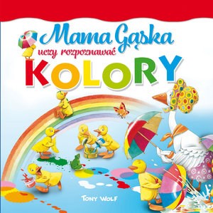 Obrazek Mama Gąska uczy rozpoznawać kolory