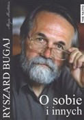 O sobie i ... - Ryszard Bugaj -  foreign books in polish 