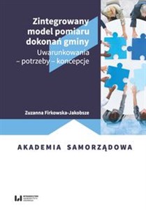 Picture of Zintegrowany model pomiaru dokonań gminy Uwarunkowania – potrzeby – koncepcje