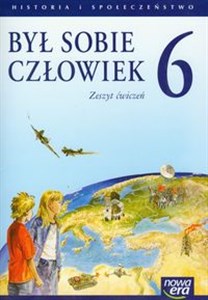 Picture of Był sobie człowiek 6 Zeszyt ćwiczeń Historia i społeczeństwo szkoła podstawowa