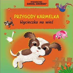 Obrazek Wycieczka na wieś. Przygody Karmelka