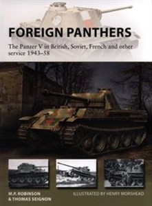 Picture of Foreign Panthers The Panzer V in British, Soviet, French and other service 1943–58