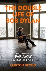 Picture of The Double Life of Bob Dylan Vol. 2 1966-2021 For away from myself