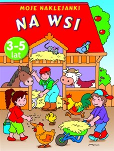 Obrazek Na wsi Moje naklejanki 3-5 lat