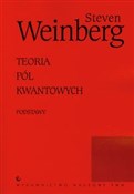 Teoria pól... - Steven Weinberg -  Polish Bookstore 