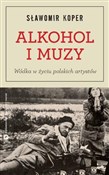 Alkohol i ... - Sławomir Koper -  Polish Bookstore 