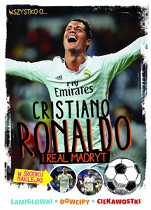 Picture of Wszystko o... Cristiano Ronaldo i Realu Madryt