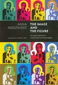 Książka : The Image ... - Anna Niedźwiedź