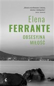 Zobacz : Obsesyjna ... - Elena Ferrante