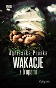Wakacje z ... - Agnieszka Pruska -  books in polish 