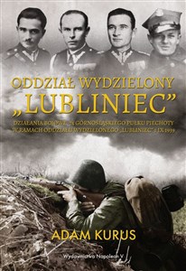 Obrazek Oddział Wydzielony Lubliniec Działania bojowe  74 Górnośląskiego Pułku Piechoty w ramach oddziału wydzielonego „Lubliniec” 1 IX 1