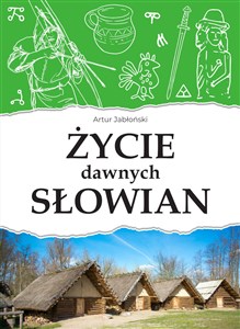 Picture of Życie dawnych Słowian