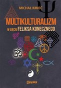 Książka : Multikultu... - Michał Kmieć
