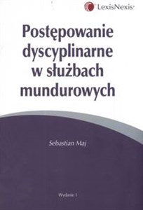 Obrazek Postępowanie dyscyplinarne w służbach mundurowych