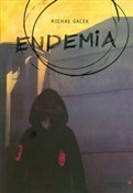 polish book : Endemia - Michał Gacek