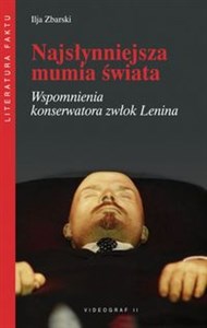 Picture of Najsłynniejsza mumia świata Wspomnienia konserwatora zwłok Lenina