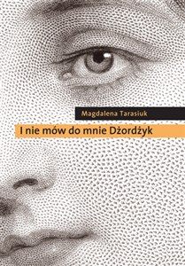 Picture of I nie mów do mnie Dżordżyk
