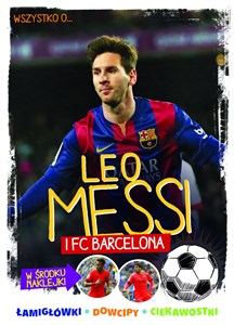 Picture of Wszystko o ... Leo Messi i FC Barcelona