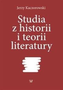 Picture of Studia z historii i teorii literatury
