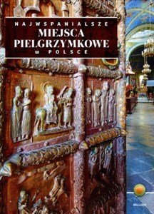 Obrazek Najwspanialsze miejsca pielgrzymkowe w Polsce