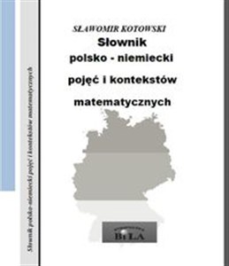Obrazek Słownik polsko-niemiecki pojęć i kontekstów matematycznych