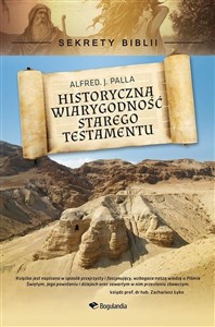 Obrazek Historyczna wiarygodność Starego Testamentu Sekrety Biblii