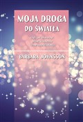 Moja droga... - Barbara Johnsson -  books in polish 