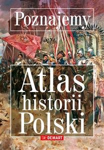 Picture of Poznajemy atlas historii polski