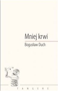 Picture of Mniej krwi