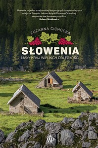 Picture of Słowenia. Mały kraj wielkich odległości