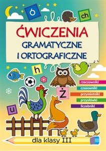Picture of Ćwiczenia gramatyczne i ortograficzne dla klasy III
