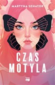 Czas motyl... - Martyna Senator -  books from Poland