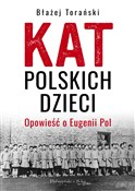 Książka : Kat polski... - Torański Błażej