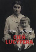 Cień Lucyf... - Stefan Turschmid -  books in polish 