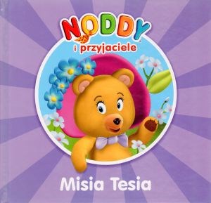 Obrazek Noddy i przyjaciele Misia Tesia