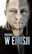 Przerwa w ... - Kamil Durczok -  foreign books in polish 