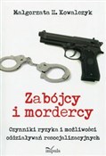 polish book : Zabójcy i ... - Małgorzata H. Kowalczyk