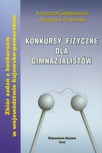 Obrazek Konkursy fizyczne dla gimnazjalistów Zbiór zadań z konkursów w województwie kujawsko-pomorskim