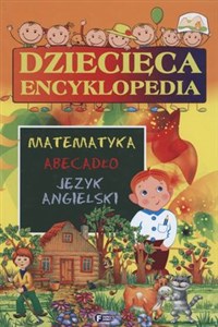 Obrazek Dziecięca encyklopedia Matematyka Abecadło Język angielski