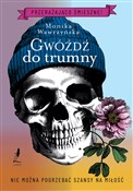 Gwóźdź do ... - Monika Wawrzyńska -  foreign books in polish 