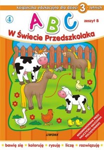 Picture of ABC w Świecie Przedszkolaka Zeszyt B Książeczka edukacyjna dla dzieci 3-letnich