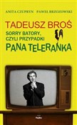 Tadeusz Br... - Anita Czupryn, Paweł Brzozowski -  foreign books in polish 