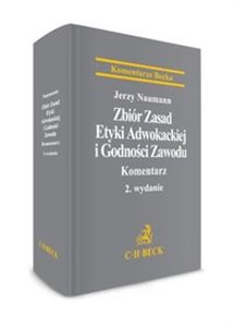 Picture of Zbiór zasad etyki adwokackiej i godności zawodu Komentarz