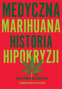 Obrazek Medyczna marihuana Historia hipokryzji