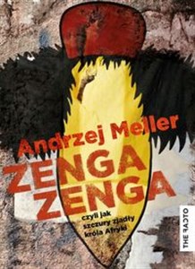 Obrazek Zenga zenga czyli jak szczury zjadły króla Afryki