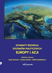 Obrazek Dylematy rozwoju systemów politycznych Europy i Azji