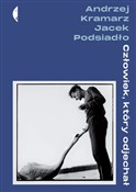 polish book : Człowiek, ... - Jacek Podsiadło, Andrzej Kramarz