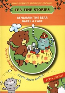 Picture of Benjamin the bear bakes a cake Moje pierwsze angielskie czytanki + CD